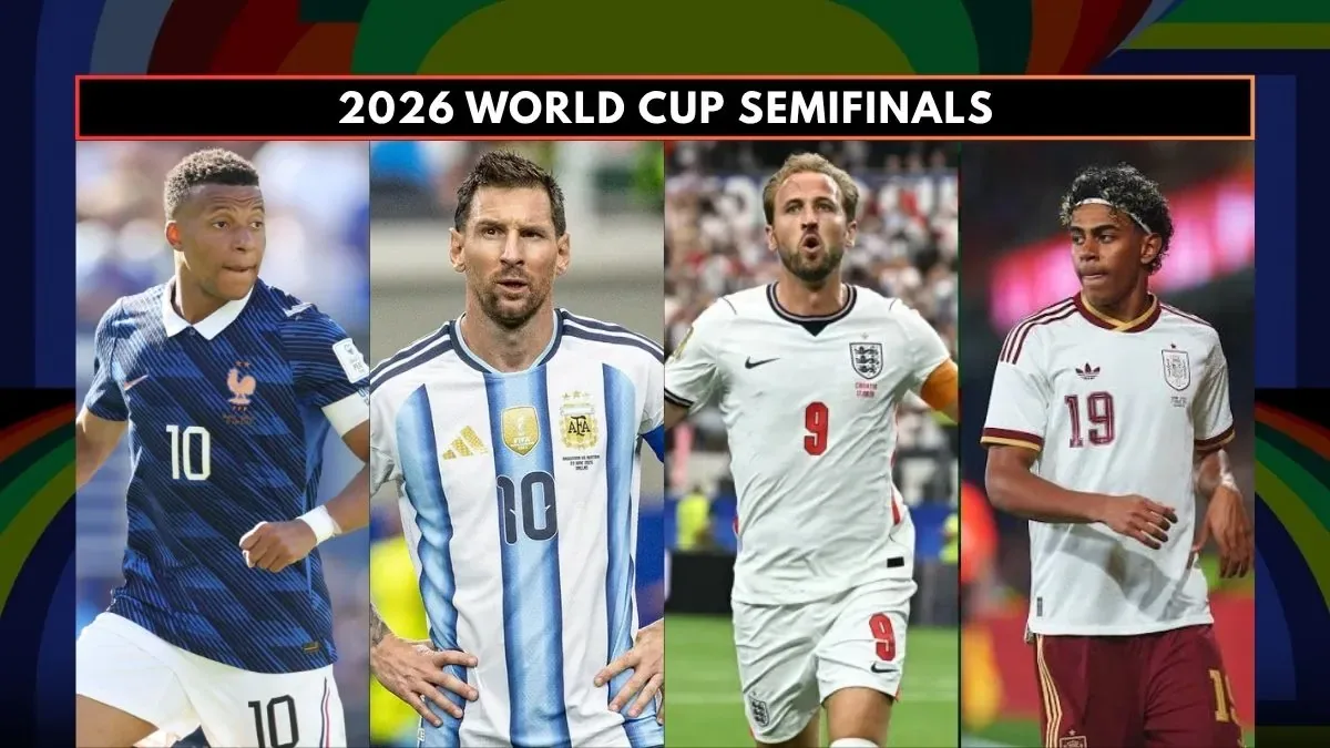 نصف نهائي كأس العالم 2026: فرنسا ضد إسبانيا وإنجلترا ضد الأرجنتين.. المواعيد الكاملة